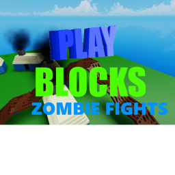 PlayBlocks  Zombie Fights