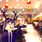 Dumpling's Clothing