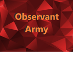 Observant Army