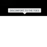 Discomfort to the toes fans