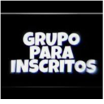Grupo Para Inscritos!