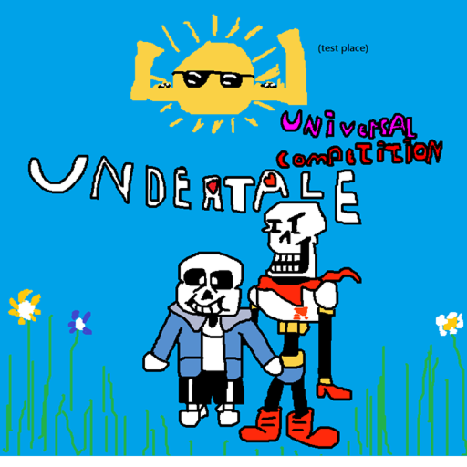 Undertale: Universal Competition (Test Place)