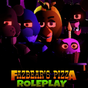 The Fazbear's Pizza RP