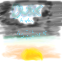 [Beta Stage]Dusk Roleplay