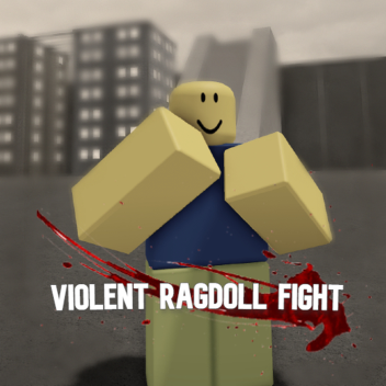 Violent Ragdoll Fight 🩸
