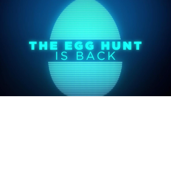 Egg Hunt [New]