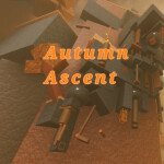 Autumn Ascent [Tier 12]