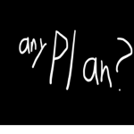 No plan