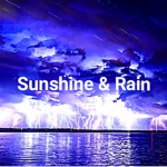 Sunshine & Rain