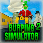 [CHRISTMAS!] Burping Simulator 2