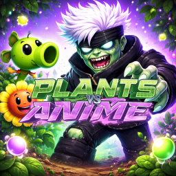 [🧟‍♀️] [Release]  Plants Vs Anime