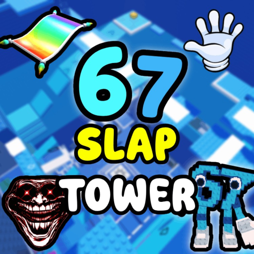 ✋ 67 Slap Tower  (UPDATE)
