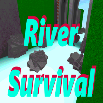 River Survival [ALPHA]