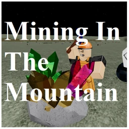 [CLOSED!] Mining In The Mountain (Bugs) icon