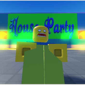 HOUSE PARTY ESCAPE EASY!(Read Description)