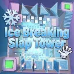 Ice Breaking Slap Tower