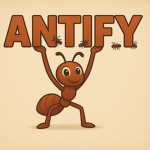 Antify Colony!