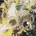 *~ Corgi Kingdom ~*