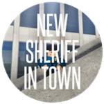 New Sheriff in Town