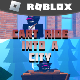 Cart Ride Into a City [MAJOR UPDATE 1] 🚃