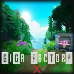 Giga Factory X 🔨 [BETA]