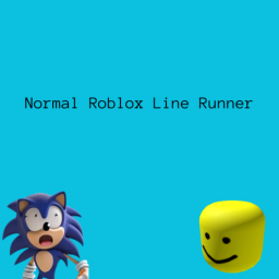 Normal Roblox Line Runnerr