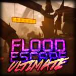 [BIG UPD] Flood Escape Ultimate ⚡