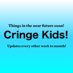 Cringe Kids_Tm