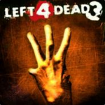 WE WANT LEFT 4 DEAD 3