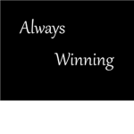 Always Winning