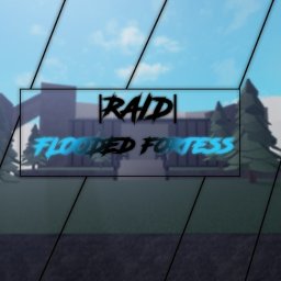 Raid| Flooded Fortress