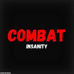 COMBAT: Insanity