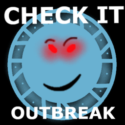 Check it Outbreak
