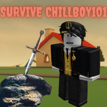 Survive Chillboy101  in YBA