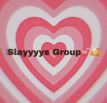 Slayyys Group