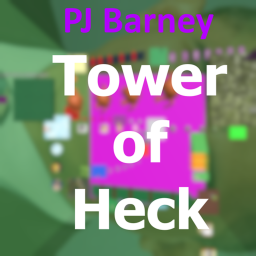 PJ Barney Tower of Heck