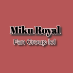 Miku Royal Fan Club!