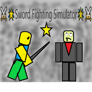 ⚔️🌟Sword Fighting Simulator🌟⚔️ 