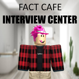 Fact Cafe® Interview Center