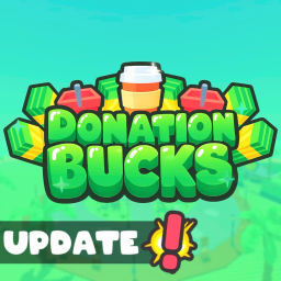 💸 Donation Bucks [UPDATE]