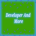 Developer And More
