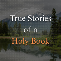 True Stories of a Holy Book