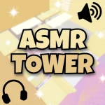 ASMR Tower