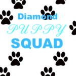 Diamond Puppy Squad!