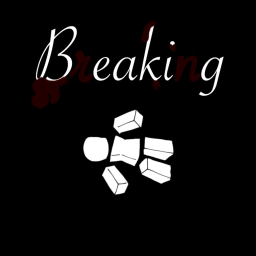 Breaking