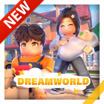 DreamWorld 🏡 RP