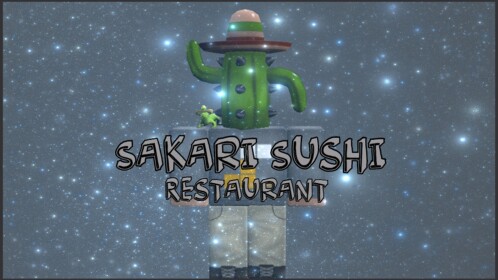 Sakari Sushi™' Restaurant (WORK IN PROGRESS)