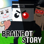 Brainrot🚽 [STORY]
