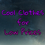 Cool clothes for low prices