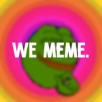 We Meme.
